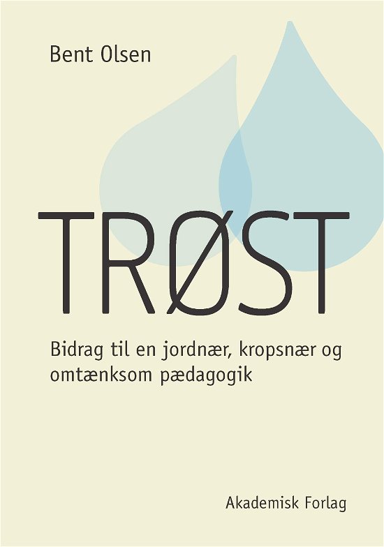 Cover for Bent Olsen · Trøst (Sewn Spine Book) [1er édition] (2020)