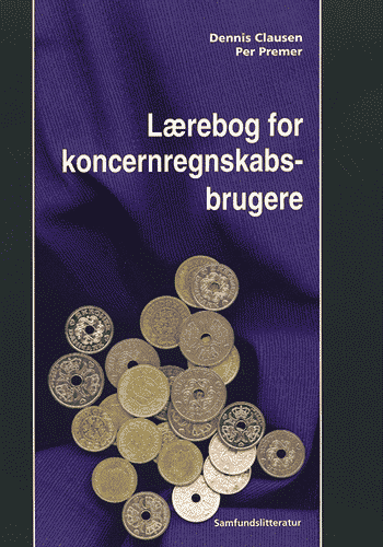 Cover for Dennis Clausen · Lærebog for koncernregnskabsbrugere (Sewn Spine Book) [1. wydanie] (1997)