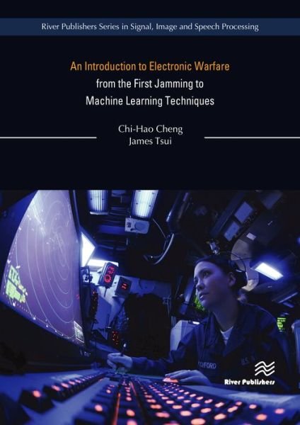 Cover for Chi-Hao Cheng · An Introduction to Electronic Warfare; from the First Jamming to Machine Learning Techniques (Hardcover Book) (2021)