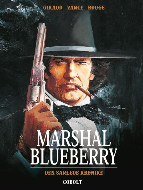 Cover for Jean Giraud · Blueberry: Marshal Blueberry – Den samlede krønike (Bound Book) [1st edition] (2018)