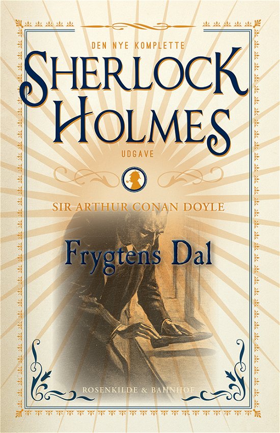 Cover for Arthur Conan Doyle · Den Komplette Sherlock Holmes: Frygtens Dal (Indbundet Bog) (2015)