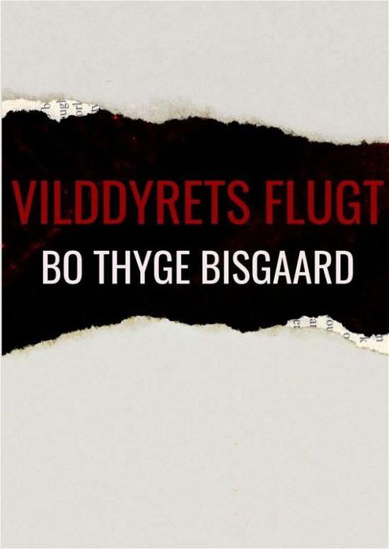 Cover for Bo Thyge Bisgaard · Vilddyrets Flugt (Pocketbok) (2022)
