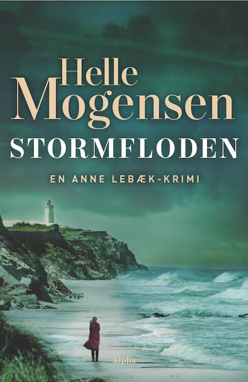 Cover for Helle Mogensen · Anne Lebæk: Stormfloden (Bound Book) [1st edition] (2023)