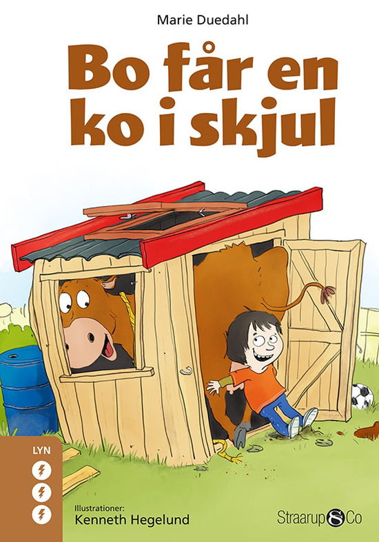 Lyn: Bo får en ko i skjul - Marie Duedahl - Bøger - Straarup & Co - 9788775922352 - 14. januar 2023