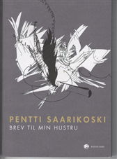 Cover for Pentti Saarikoski · Babelserien: Brev til min hustru (Hæftet bog) [1. udgave] (2008)