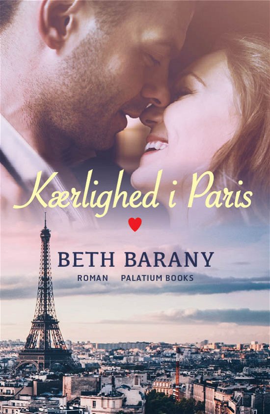 Cover for Beth Barany · Kærlighed i Paris (Sewn Spine Book) [1st edition] (2017)