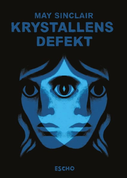 Cover for May Sinclair · Udenlandsk fugl: Krystallens defekt (Hæftet bog) [1. udgave] (2023)