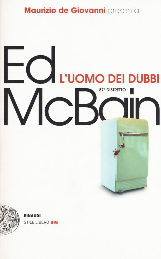 Cover for Ed McBain · L'Uomo Dei Dubbi. 87O Distretto (Book)