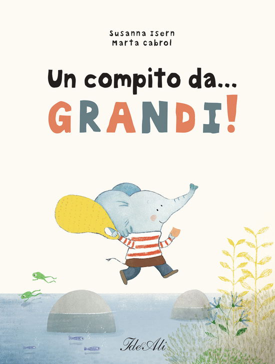 Un Compito Da... Grandi! Ediz. A Colori - Susanna Isern - Books -  - 9788836120352 - 