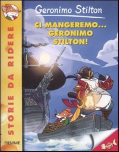 Cover for Geronimo Stilton · Geronimo Stilton: Ci mangeremo...Geronimo Stilton (MERCH) (2012)