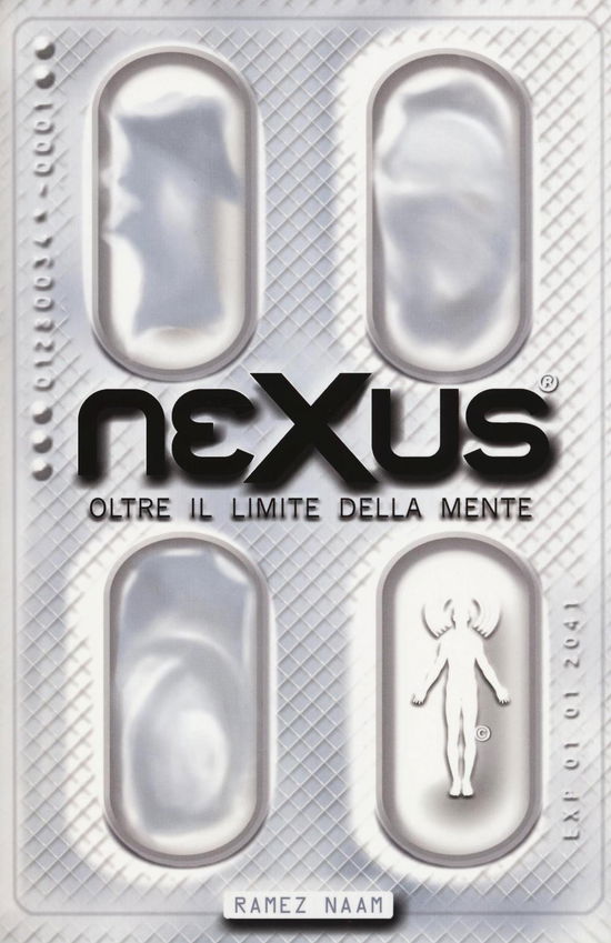 Cover for Ramez Naam · Nexus. Oltre Il Limite Della Mente (Buch)