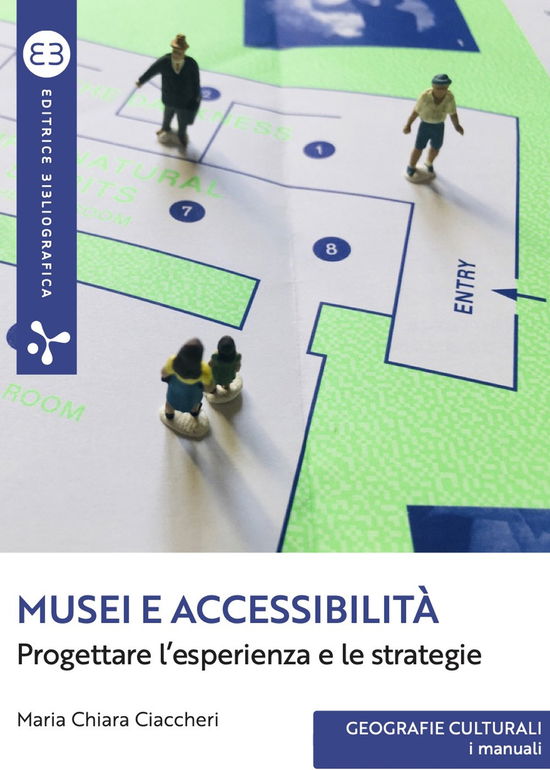 Cover for Ciaccheri Maria Chiara · Musei E Accessibilita. Progettare L'esperienza E Le Strategie (Book) (2024)