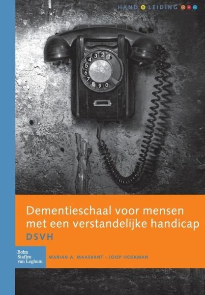 Cover for Marian A Maaskant · Dementieschaal Voor Mensen Met Een Verstandelijke Handicap (Dsvh): Handleiding (Paperback Bog) [2nd 2011 edition] (2011)
