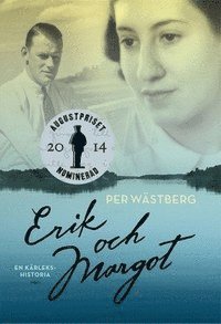 Cover for Per Wästberg · Erik och Margot : en kärlekshistoria (ePUB) (2014)