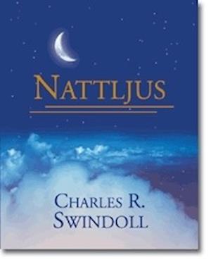 Cover for Charles R. Swindoll · Nattljus (Bound Book) (2004)