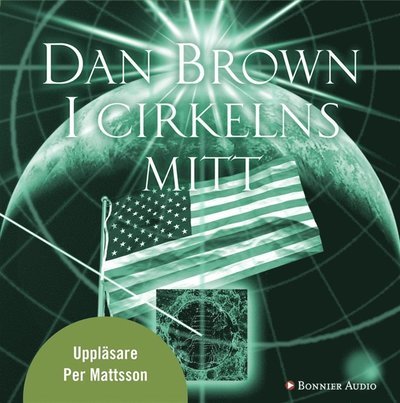 Cover for Dan Brown · I cirkelns mitt (Hörbuch (MP3)) (2009)