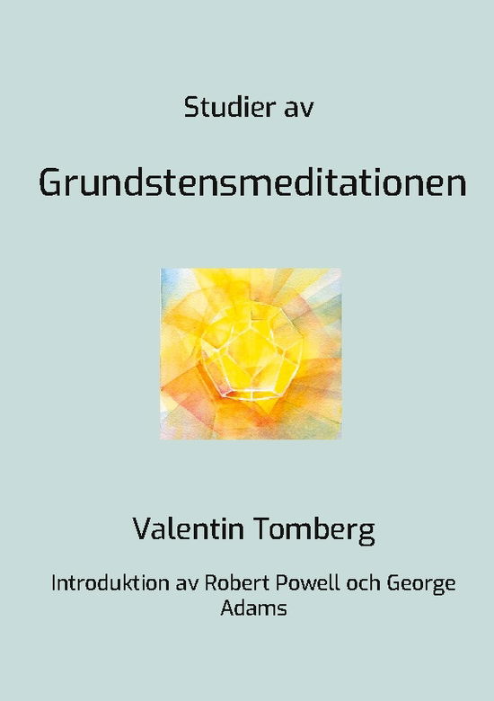 Cover for Valentin Tomberg · Studier av Grundstensmeditationen (Bok) (2024)