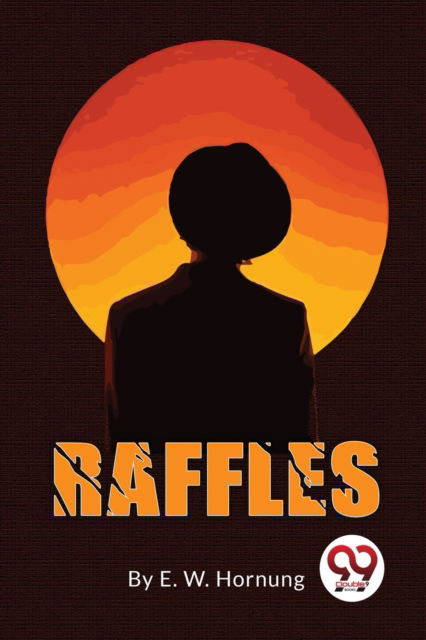 Cover for E.W. Hornung · Raffles (Paperback Book) (2023)