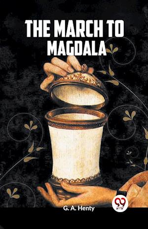 Cover for Henty G a · The March to Magdala (Edition2023) (Paperback Book) (2023)