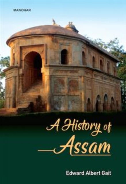 Cover for Edward Albert Gait · A History of Assam (Hardcover Book) (2024)