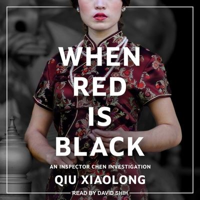 When Red Is Black - Qiu Xiaolong - Music - Tantor Audio - 9798200443352 - February 6, 2018