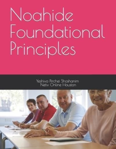 Cover for Online Netiv Online · Noahide Foundational Principles (Pocketbok) (2022)