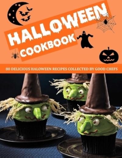 Cover for Mac Heller · HALOWEEN COOKBOOK with pictures: 80 Delicious Haloween Recipes Collected (Pocketbok) (2021)