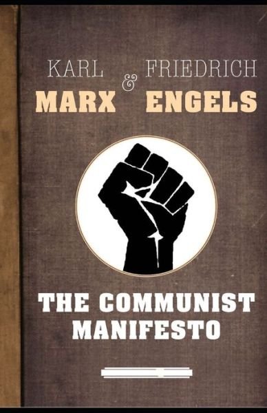 The Communist Manifesto - Karl Marx - Bøker - Independently Published - 9798500343352 - 7. mai 2021