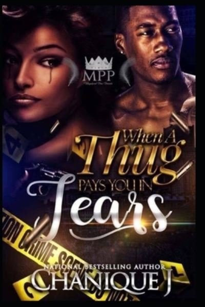 Cover for Chanique J · When A Thug Pays You in Tears (Pocketbok) (2021)