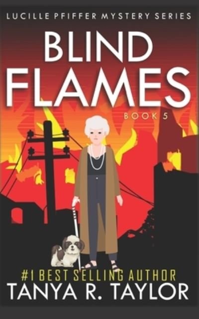 Cover for Tanya R Taylor · Blind Flames (Paperback Bog) (2020)
