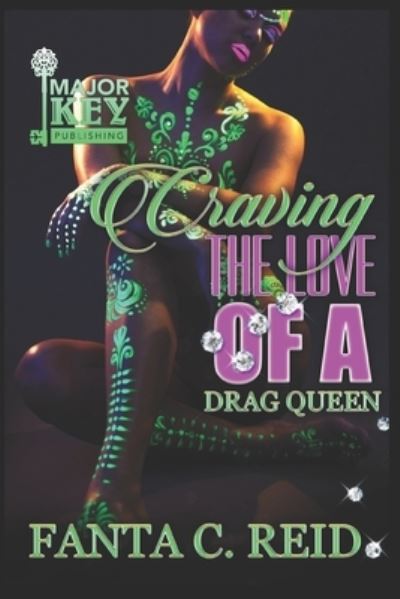 Cover for Fanta C Reid · Craving the Love of a Drag Queen (Paperback Book) (2021)