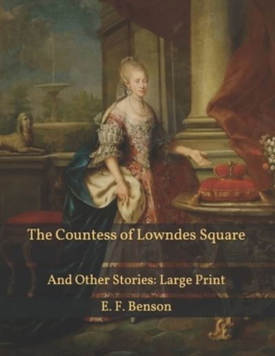 Cover for E F Benson · The Countess of Lowndes Square (Paperback Book) (2021)