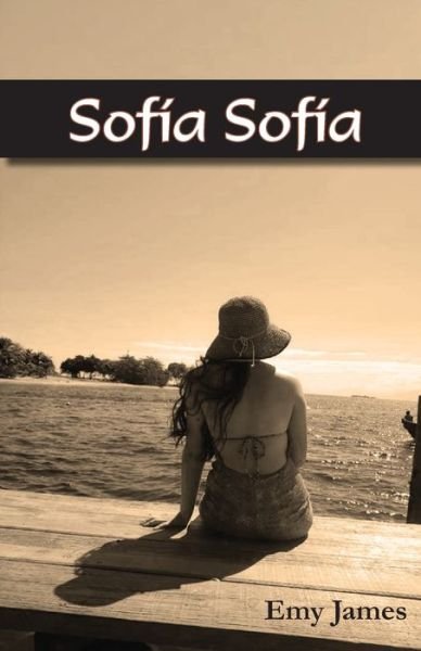 Cover for Emy James · Sofia Sofia (Paperback Bog) (2020)