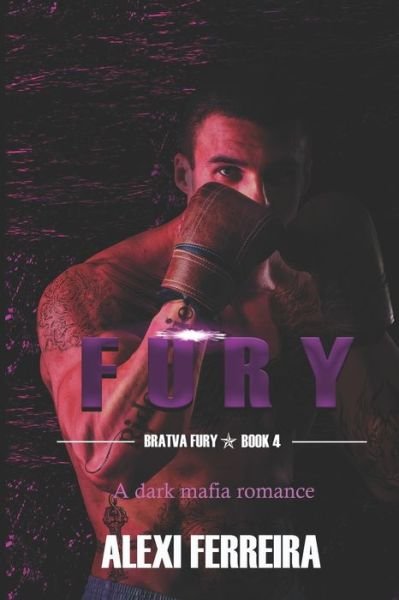 Alexi Ferreira · Fury (Paperback Book) (2020)