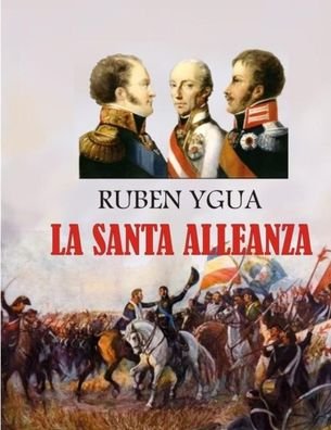 Cover for Ruben Ygua · La Santa Alleanza (Paperback Bog) (2020)