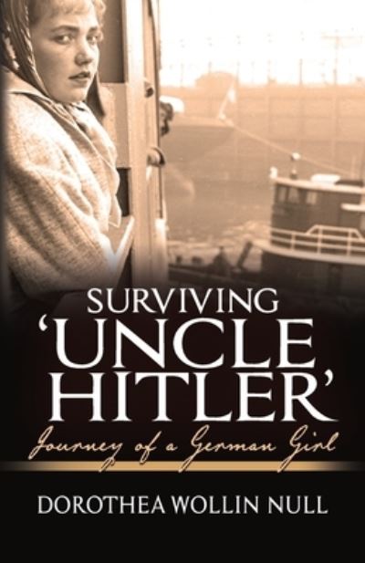 Cover for Dorothea Wollin Null · Surviving 'Uncle Hitler' (Paperback Book) (2021)