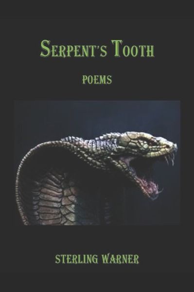 Cover for Sterling Warner · Serpent's Tooth: Poems (Taschenbuch) (2021)