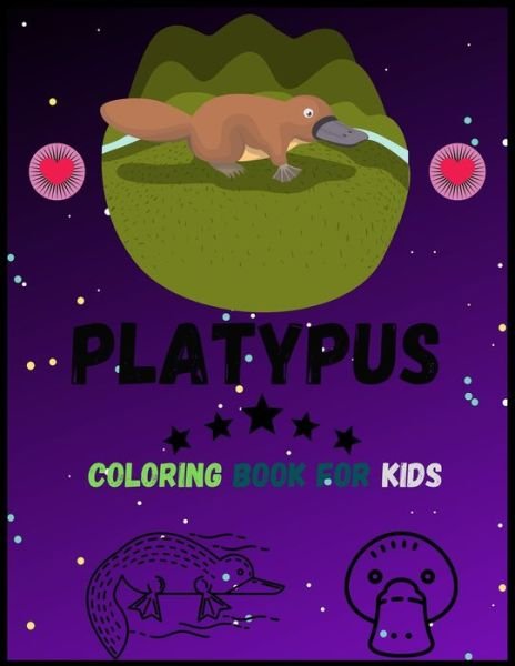 Cover for Ar Antu · Platypus Coloring Book For Kids (Pocketbok) (2021)