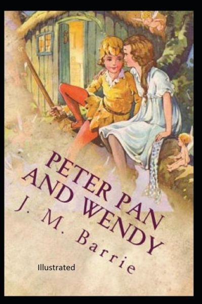 Cover for James Matthew Barrie · Peter Pan and Wendy Illustrated (Pocketbok) (2021)
