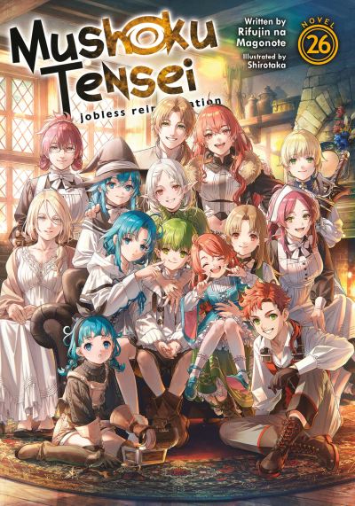 Mushoku Tensei: Jobless Reincarnation (Light Novel) Vol. 26 - Mushoku Tensei: Jobless Reincarnation (Light Novel) - Rifujin Na Magonote - Boeken - Seven Seas Entertainment, LLC - 9798888434352 - 12 maart 2024