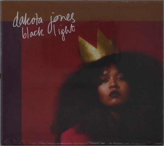 Dakota Jones · Dakota Jones - Black Light (CD) (2010)