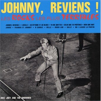 Les Rocks Les Plus Terribles - Johnny Hallyday - Música - UNIVERSAL - 0600753820353 - 13 de abril de 2018