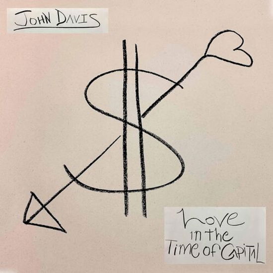 Cover for John Davis · Love in the Time of Capital (Ltd Green Smoke Vinyl) (LP) (2024)