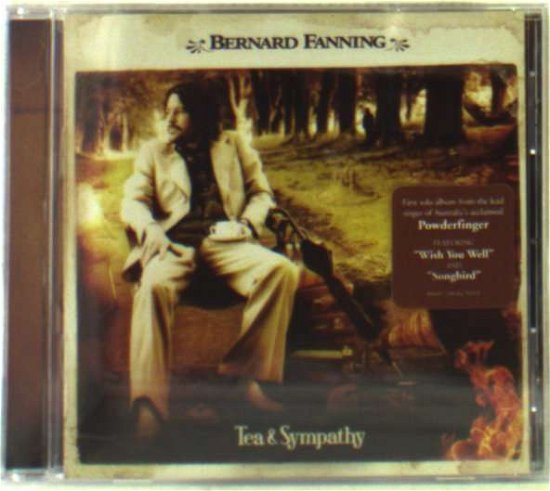 Cover for Bernard Fanning · Tea &amp; Sympathy (CD) (2006)