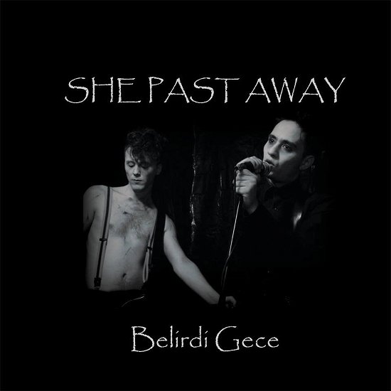 Cover for She Past Away · Belirdi Gece (CD) (2020)
