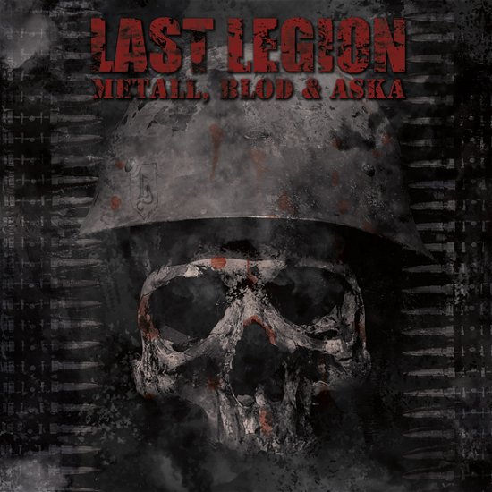 Cover for Last Legion · Metall, Blod &amp; Aska (CD) (2023)