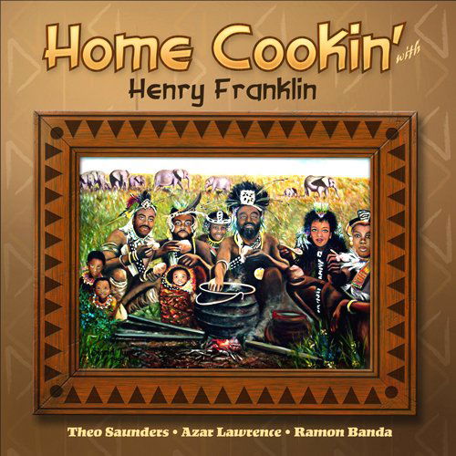 Cover for Henry Franklin · Home Cookin (CD) (2009)