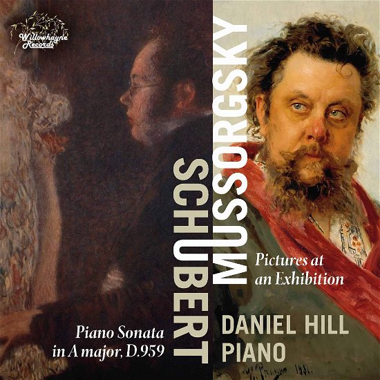 Cover for Schubert / Hill · Daniel Hill Plays Schubert &amp; Mussorgsky (CD) (2017)