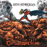 Cover for Ben Henriques · Captain Awesome (CD) (2014)