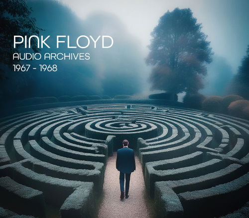 Audio Archives: 1967 – 1968 - Pink Floyd - Muziek - EXPENSIVE WOODLAND - 0803341604353 - 15 november 2024